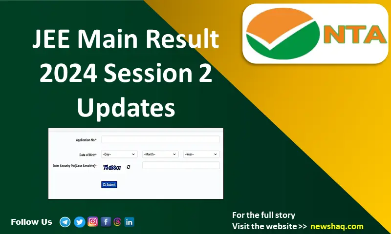 JEE Main Result 2024 Session 2 Updates