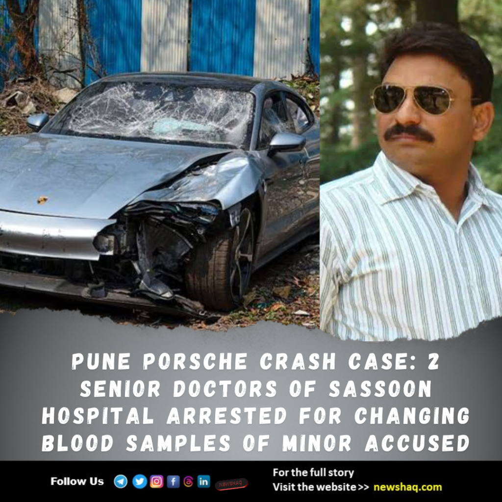 Pune Porsche crash case: 2 senior doctors of Sassoon Hospital arrested for changing blood samples of minor accused