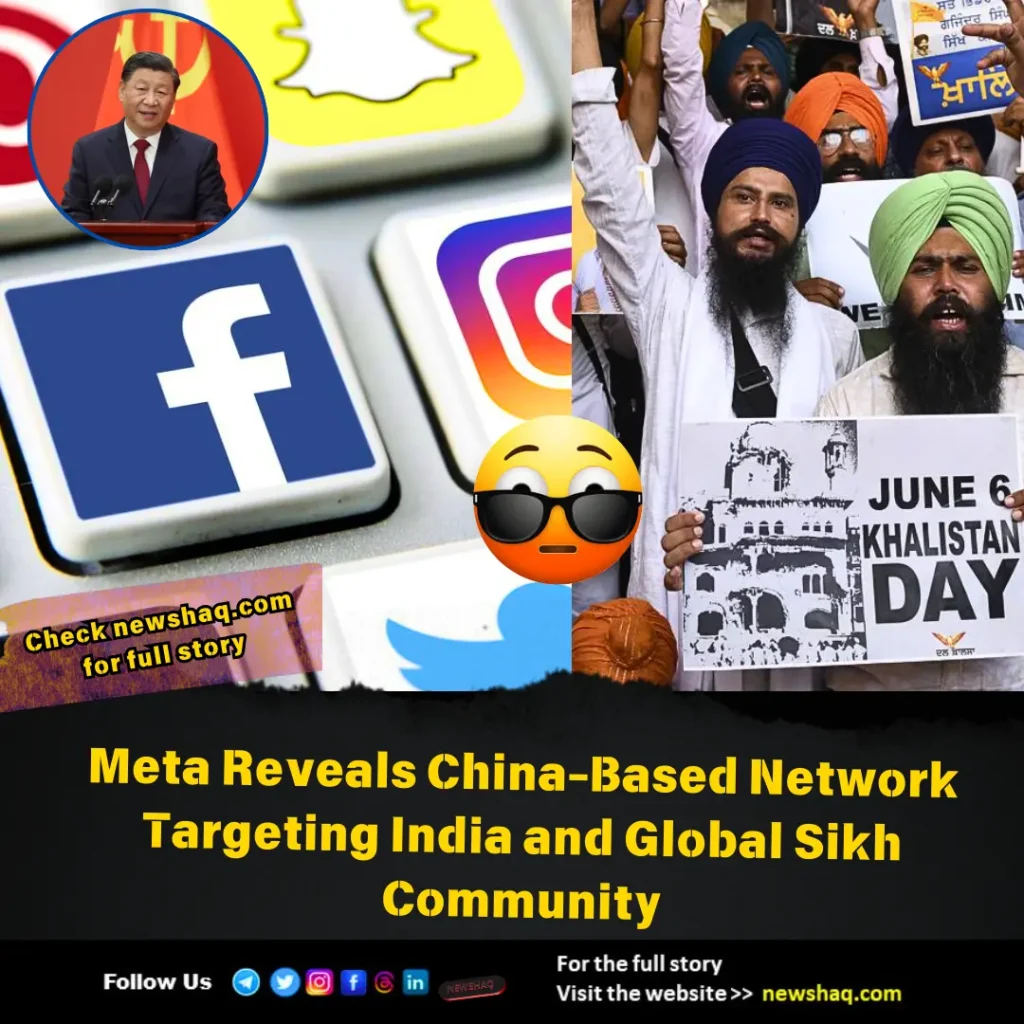 Meta Reveals China-Based Network Targeting India and Global Sikh Community