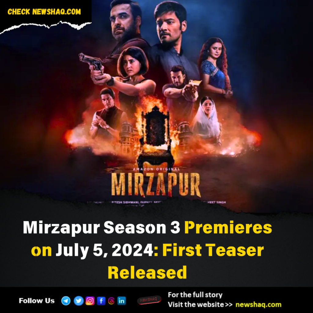 Mirzapur Season 3 Premieres on July 5, 2024 First Teaser Released