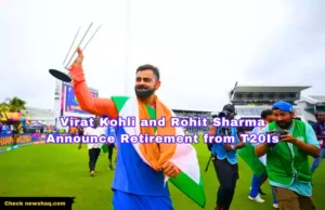 Virat Kohli and Rohit Sharma Announce Retirement from T20Is