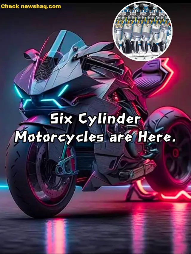 Six Cylinder Motorcycles are Here….
