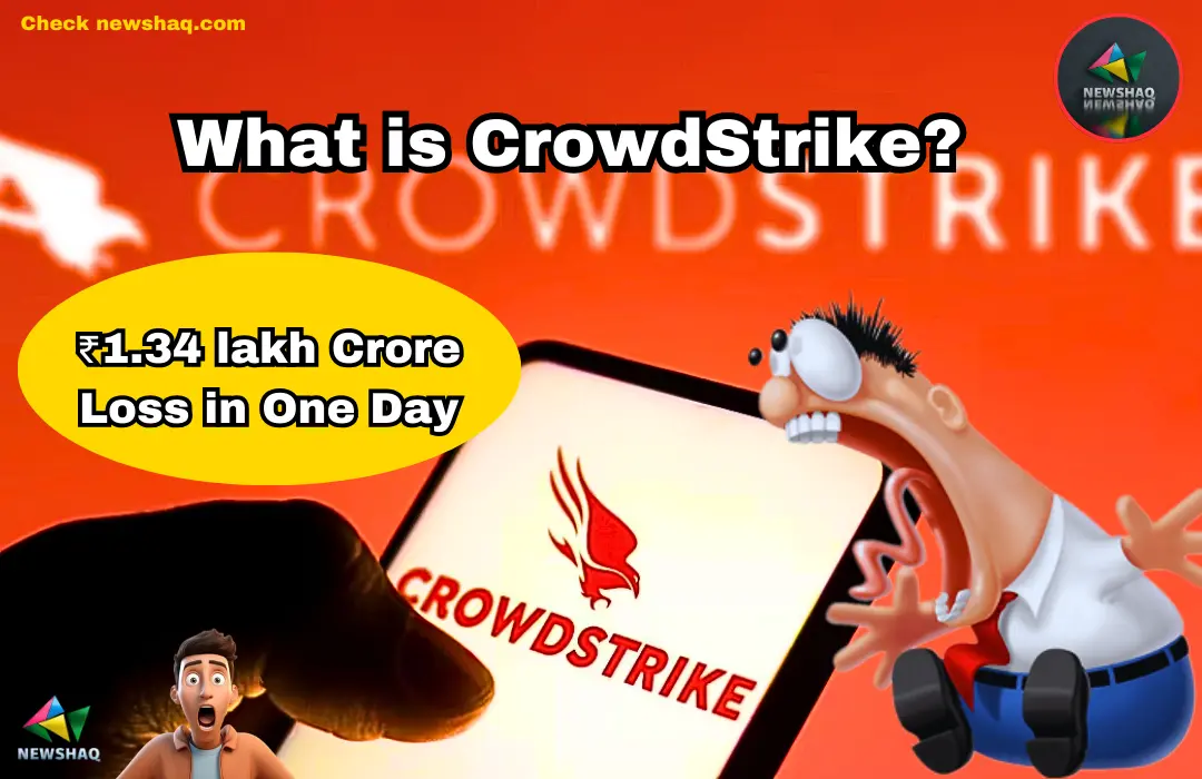 What is CrowdStrike What does CrowdStrike do? ₹1.34 lakh Crore Loss in One Day