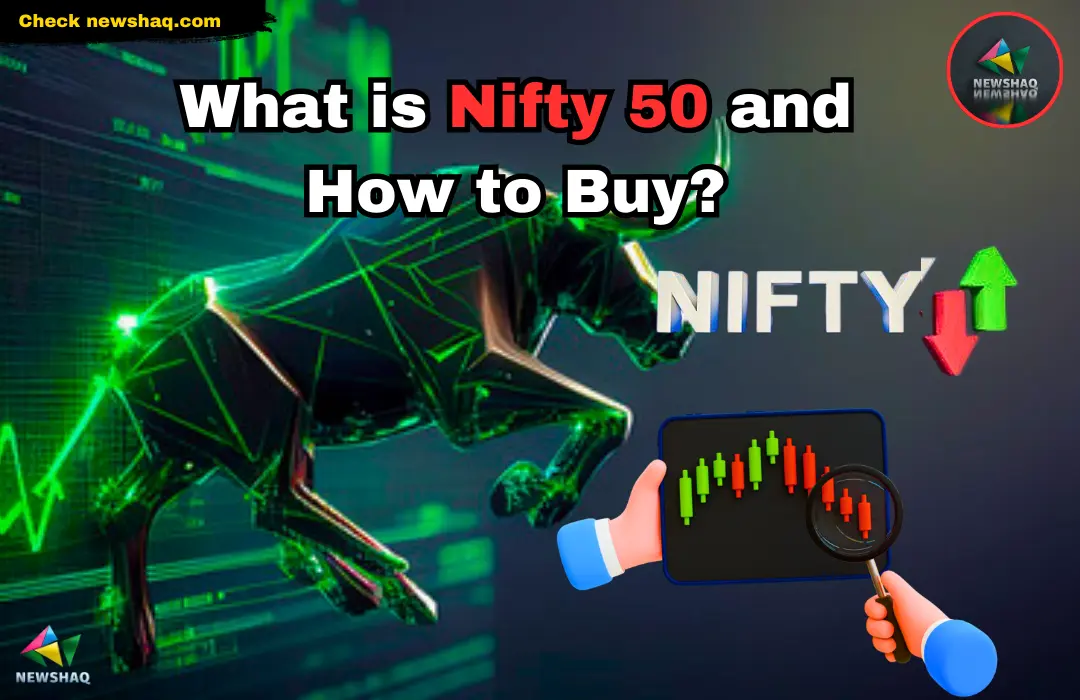 What is Nifty 50 and How to Buy?