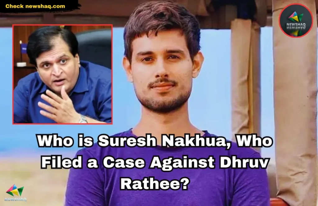 Who is Suresh Nakhua, Who Filed a Case Against Dhruv Rathee?