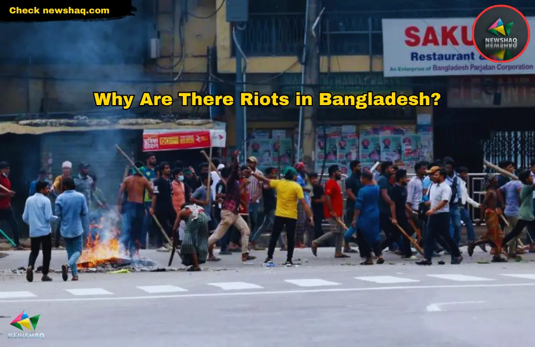 Why Are There Riots in Bangladesh